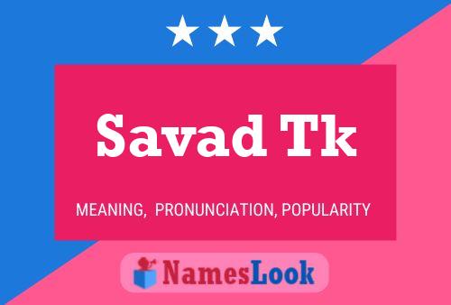 Savad Tk Name Poster