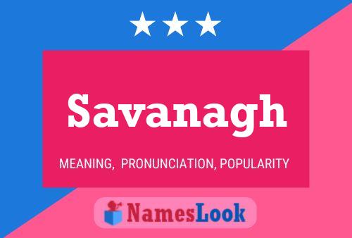 Savanagh Name Poster