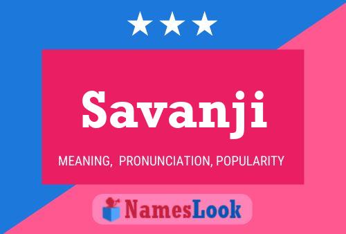 Savanji Name Poster