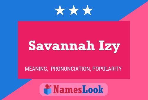 Savannah Izy Name Poster