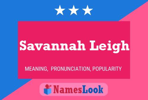 Savannah Leigh Name Poster