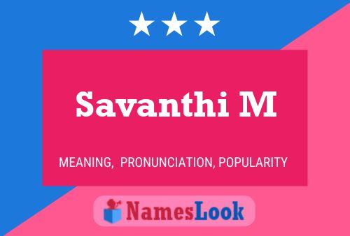 Savanthi M Name Poster