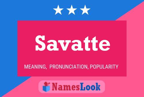 Savatte Name Poster