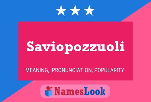 Saviopozzuoli Name Poster