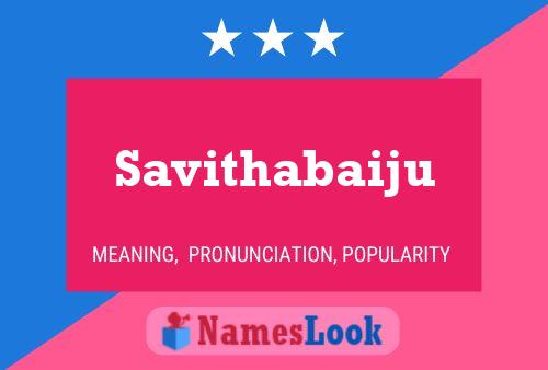 Savithabaiju Name Poster