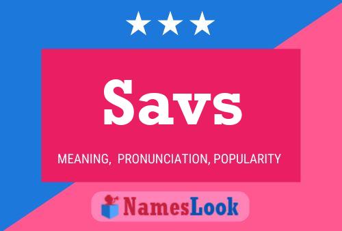 Savs Name Poster