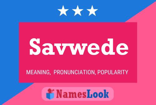 Savwede Name Poster