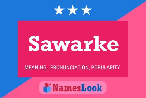 Sawarke Name Poster