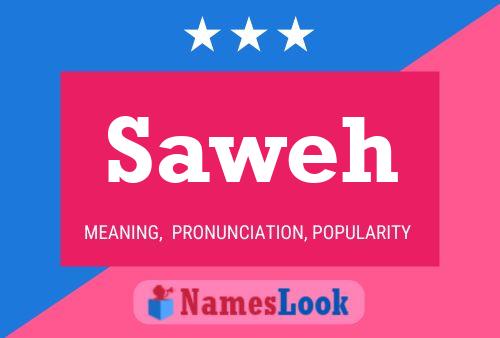 Saweh Name Poster