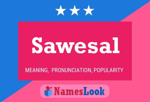 Sawesal Name Poster