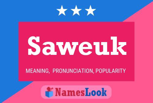 Saweuk Name Poster