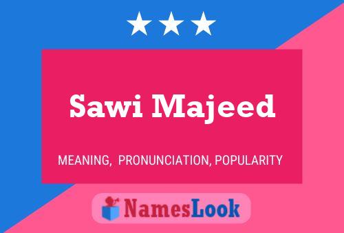 Sawi Majeed Name Poster