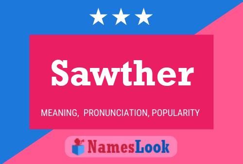 Sawther Name Poster