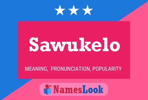 Sawukelo Name Poster