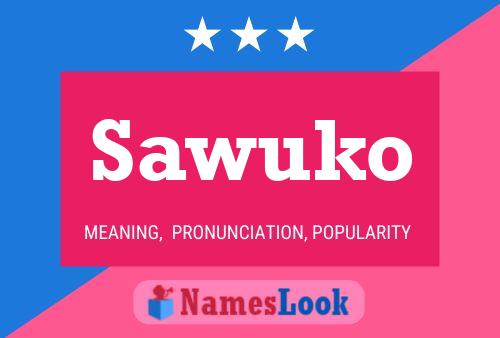 Sawuko Name Poster