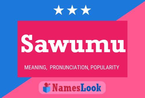 Sawumu Name Poster