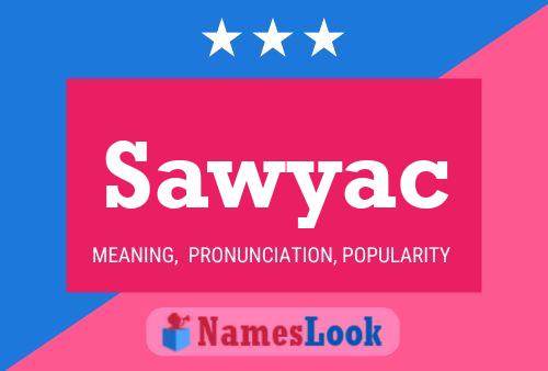 Sawyac Name Poster