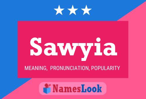 Sawyia Name Poster