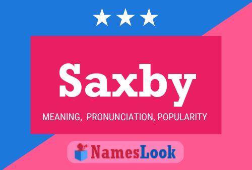 Saxby Name Poster