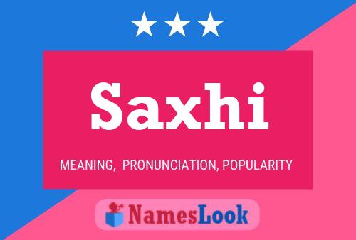 Saxhi Name Poster