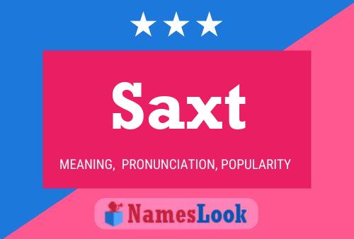 Saxt Name Poster