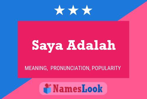 Saya Adalah Name Poster