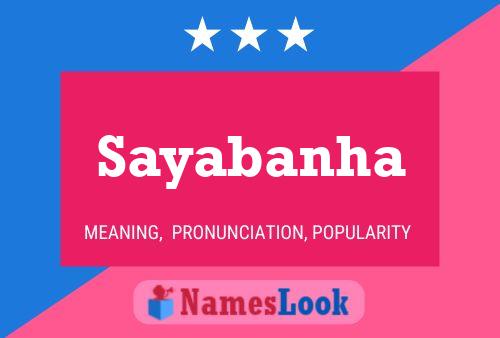 Sayabanha Name Poster