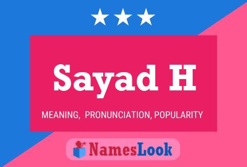 Sayad H Name Poster