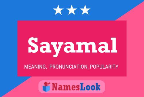 Sayamal Name Poster