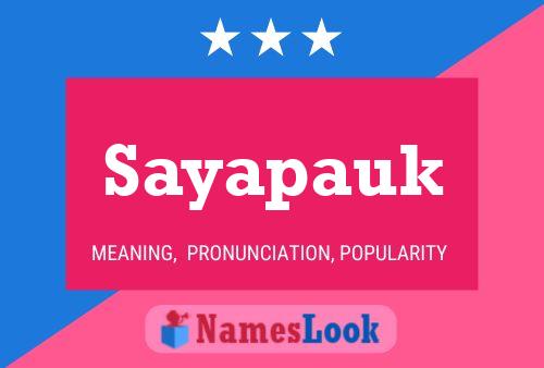 Sayapauk Name Poster