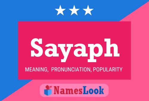 Sayaph Name Poster