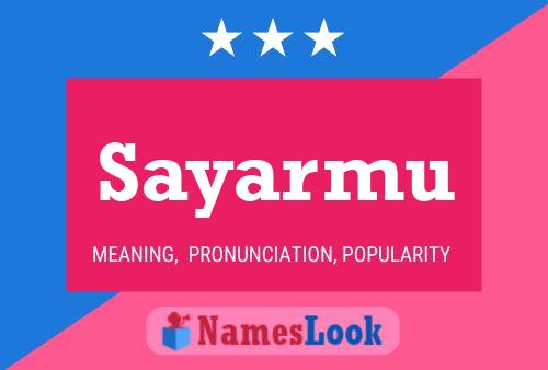 Sayarmu Name Poster