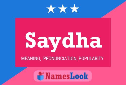 Saydha Name Poster