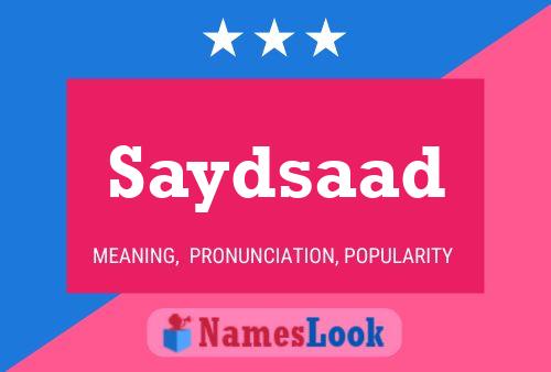 Saydsaad Name Poster