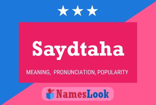 Saydtaha Name Poster