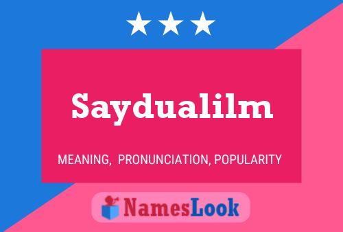 Saydualilm Name Poster