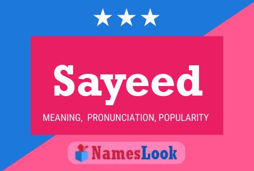 Sayeed Name Poster