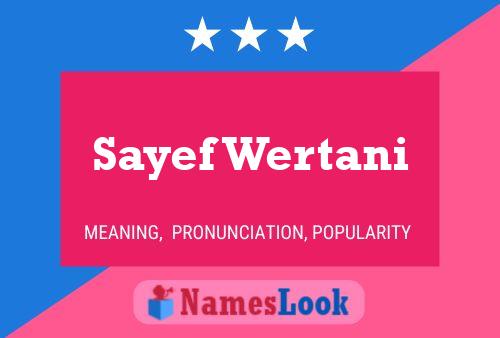 Sayef Wertani Name Poster