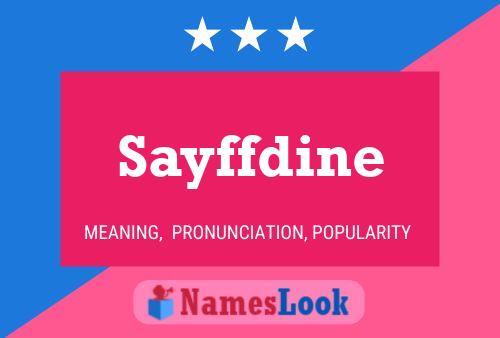 Sayffdine Name Poster