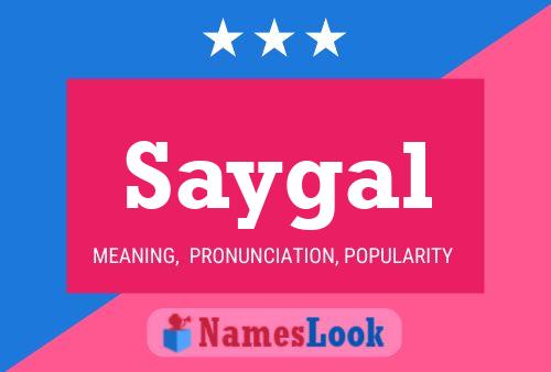 Saygal Name Poster