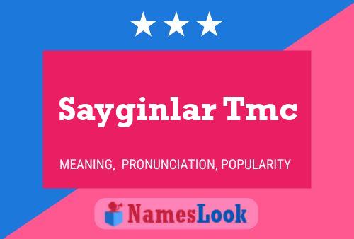 Sayginlar Tmc Name Poster