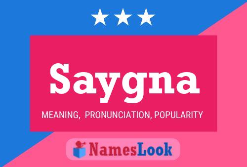 Saygna Name Poster