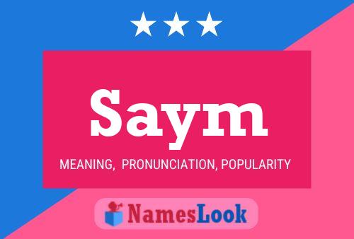 Saym Name Poster