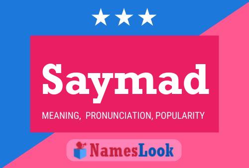 Saymad Name Poster