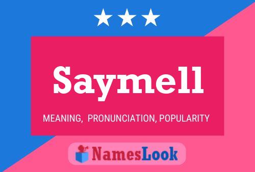 Saymell Name Poster