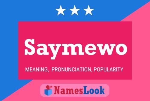 Saymewo Name Poster