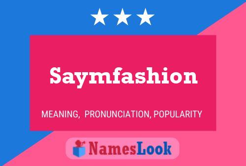 Saymfashion Name Poster