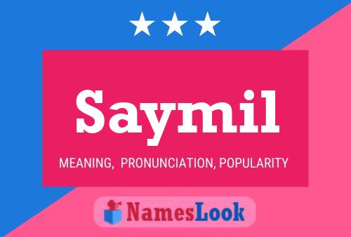 Saymil Name Poster