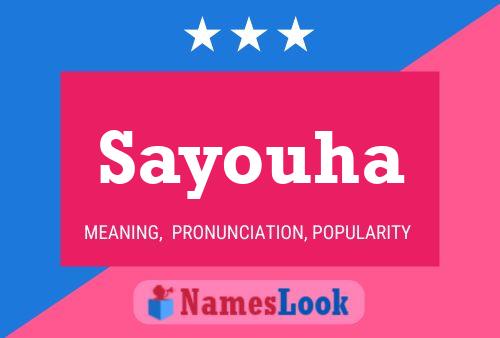 Sayouha Name Poster