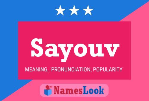 Sayouv Name Poster